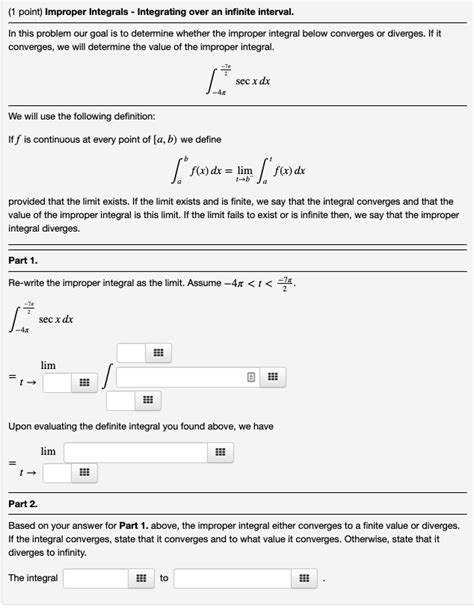 Solved 1 Point Improper Integrals Integrating Over An