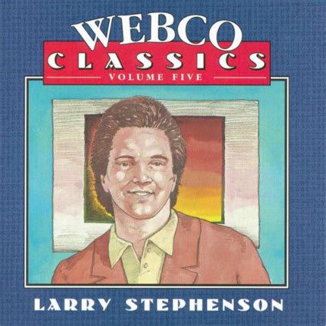 Amazon Musicでlarry Stephensonのwebco Classics Vol 5を再生する