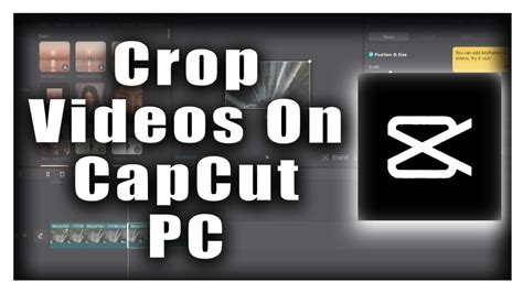 Capcut Pc Tutorial How To Crop Videos On Capcut Pc Youtube