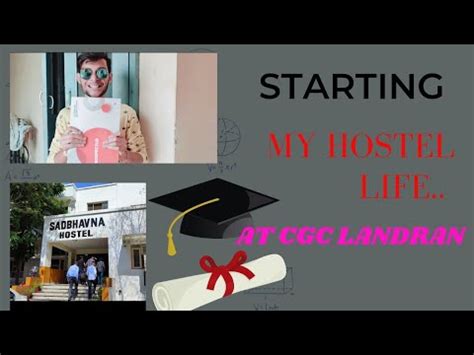 About Cgc Landran Hostel Before Shifting To Hostel Ed Vlog