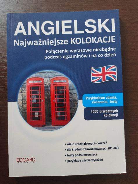 Angielski najważniejsze kolokacje Pogórze Kup teraz na Allegro Lokalnie