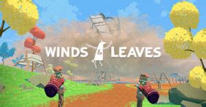 The Flora Builder VR Game Winds And Leaves Is Now Available Via Steam