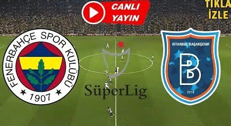 Fenerbahçe başakşehir maçı canlı izle Смотреть онлайн в поиске