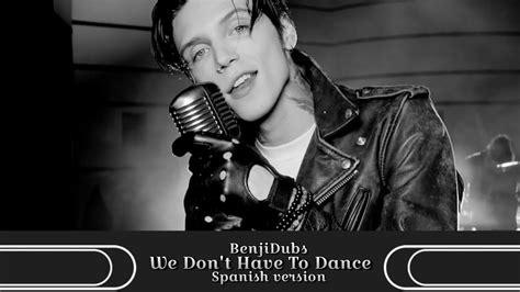 We Dont Have To Dance Cover en español de Andy Biersack BenjiDubs