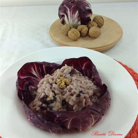 Risotto Al Radicchio E Noci Blog Di Ricette Divine