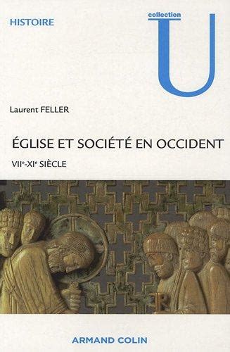 Église et société en Occident Laurent Feller Cairn info