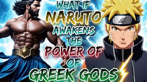 What If Naruto Awakens The Power Of Greek Gods Youtube