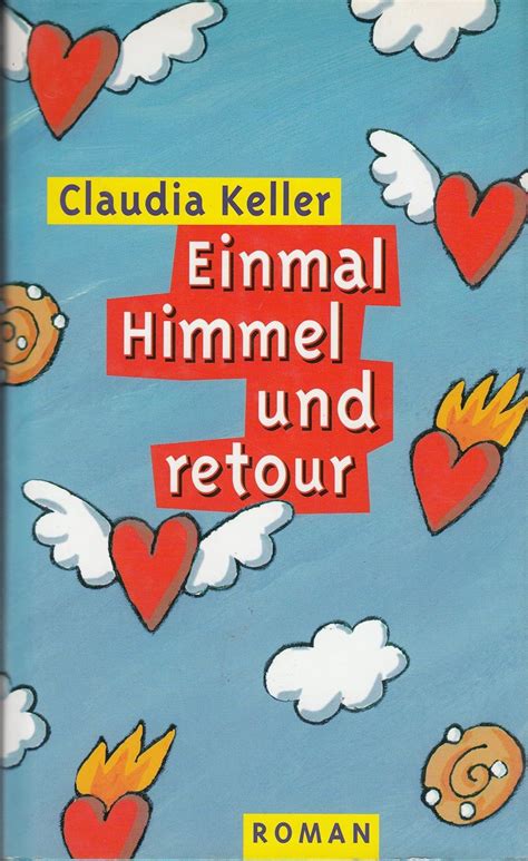 Amazon Co Jp Einmal Himmel Und Retour Keller Claudia