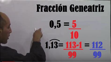 Fracci N Generatriz Explicaci N Completa Decimal Limitado Peri Dico