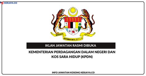 Jawatan Kosong Terkini Kementerian Perdagangan Dalam Negeri Dan Kos