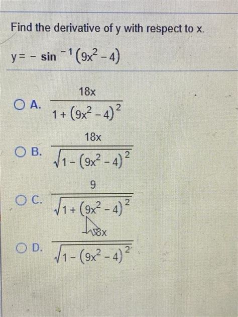 Solved Find The Derivative Of Y With Respect To X Y Sin