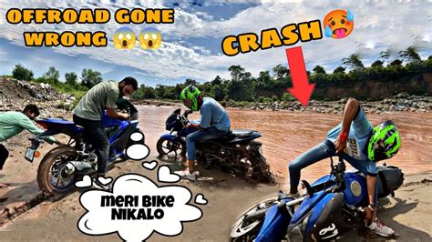 Offroad Gone Wrong Pulsar Hua Crash Bike Fas Gayi Youtube