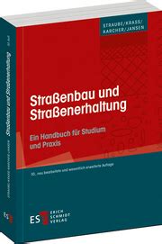 Stra Enbau Und Stra Enerhaltung Ein Handbuch F R Studium Und Praxis