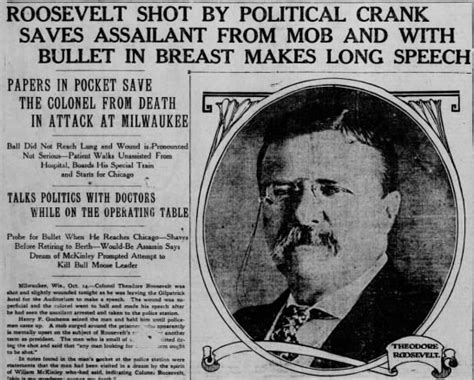 Teddy Roosevelt Shot Gives Speech Before Going To The Hospital