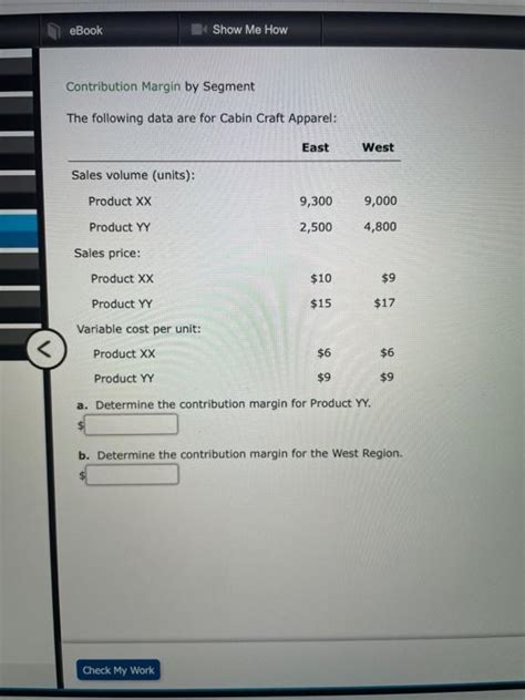 Solved EBook Show Me How Contribution Margin By Segment The Chegg