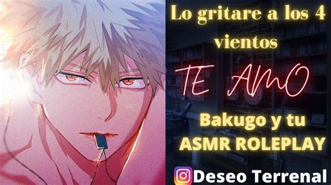 Bakugou Katsuki Y Tu Tu Novio Celoso Te Anima Y Te Grita Te Amo Youtube