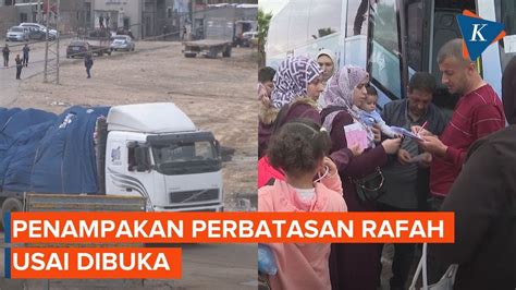 Perbatasan Rafah Dibuka Truk Bantuan Masuk Jalur Gaza Youtube