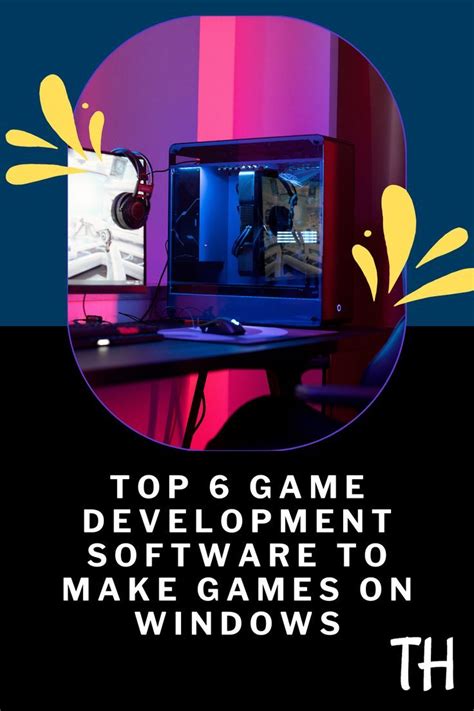 Top 6 Game Development Software to Make Games on Windows Game ...