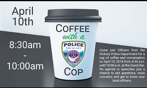 Hickory Police Department Hosts Coffee With A Cop Tuesday April 10 At