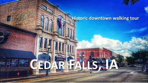 Cedar Falls Ia A K City Walking Tour Youtube