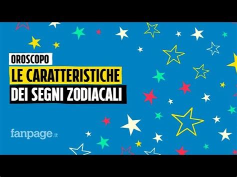 Oroscopo Le Caratteristiche Dei Segni Zodiacali Pregi Difetti E