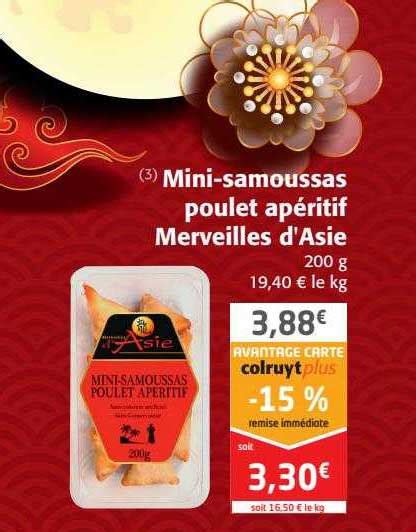 Promo Mini samoussas Poulet Apéritif Merveilles D asie chez Colruyt