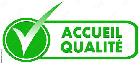 Accueil Qualit Sur Symbole Valid Vert Stock Vector Adobe Stock