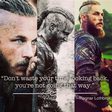 Top Ten Viking Quotes By Ragnar Lothbrok Vikingtiden Ragnar Ragnar