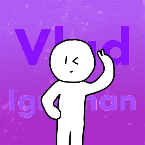 Vlad Igroman YouTube