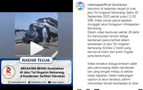 Korban Meninggal Kecelakaan Di Tol Ungaran Semarang Nihil Hanya Ada 6