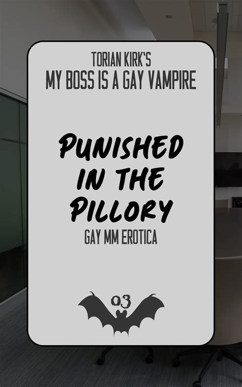 Punished In The Pillory Gay MM Erotica By Torian Kirk Goodreads