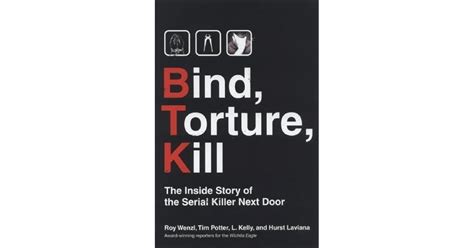 Bind, Torture, Kill: The Inside Story of the Serial Killer Next Door by