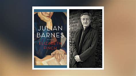 Julian Barnes Elizabeth Finch SWR Kultur