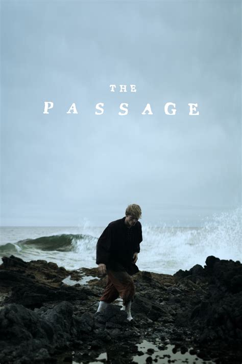 The Passage - Posters — The Movie Database (TMDB)