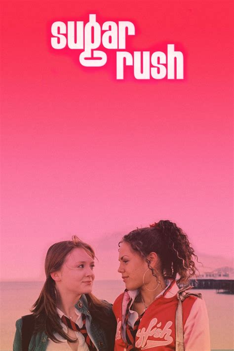 Sugar Rush Tv Series 2005 2006 Posters — The Movie Database Tmdb