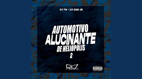 Automotivo Alucinante Héliopolis 2 YouTube