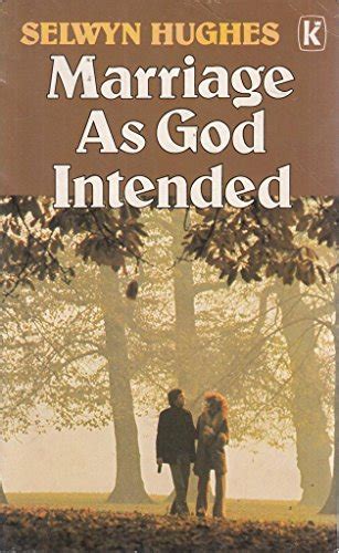 Marriage As God Intended By Hughes S Good 1989 Anybook Ltd