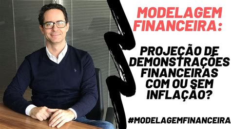 Modelagem Financeira Projeção de demonstrações financeiras ou sem