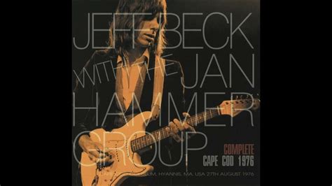 Jeff Beck With The Jan Hammer Group 1976 08 27 Cape Cod Coliseum Hyannis Ma Usa [aud] Youtube