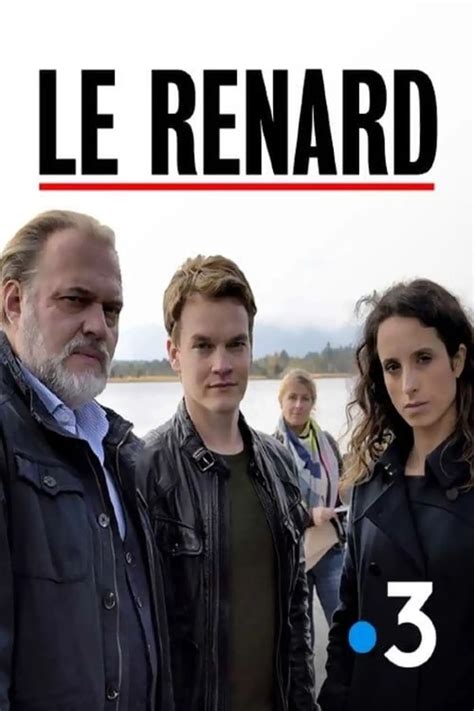 Le Renard Derni Re Chance S Rie O Regarder Tv Replay Streaming