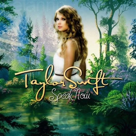 Speak Now Speak Now Speak Now [fanmade Album Cover] Taylor Swift