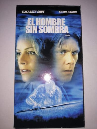 El Hombre Sin Sombra Elisabeth Shue Kevin Bacon Vhs Ed 2001 Meses Sin