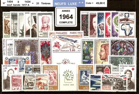 FRANCE ANNEE 1964 Complète 31 Timbres NEUFS du N 1404 au 1434 LUXE