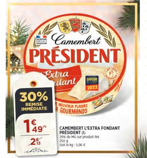 Offre Camembert L extra Fondant Président chez Atac