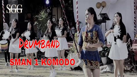 Display Drumband Pembukaan Festival SMAN 1 Komodo YouTube