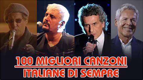 Le Pi Belle Canzoni Italiane Di Sempre Musica Italiana