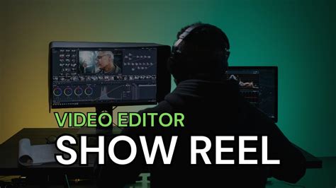 Video Editor Showreel Video Editing Portfolio Youtube