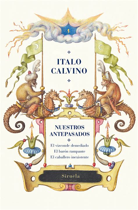 Tipos Infames NUESTROS ANTEPASADOS CALVINO ITALO SIRUELA 978 84