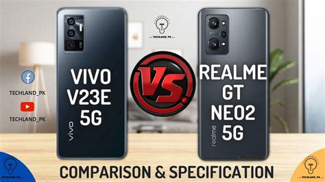 Vivo V23e 5G Vs Realme GT Neo2 Full Comparison Specifications Best