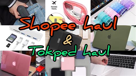 Shopee Haul Toko Pedia Haul Pt1 Perlengkapan Macbook Air 2019 YouTube